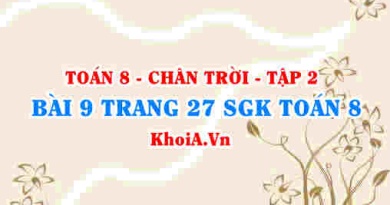 Bài 9 trang 27 Toán 8 Chân trời sáng tạo Tập 2